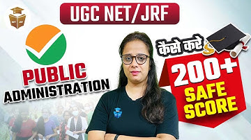How to Score 200+ Marks in UGC NET Public Administration? UGC NET Preparation 2024 | Varsha Mam