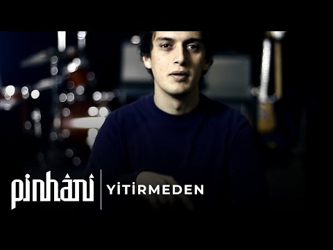 Pinhani - Yitirmeden