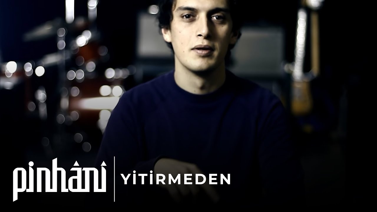 pinhani yitirmeden