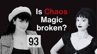 Is Chaos Magic broken? Responding to Da'at Darling claims.