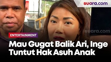 Mau Gugat Balik Ari Wibowo, Inge Anugrah Tuntut Hak Asuh Anak Serta Tagih Nafkah Bulanan