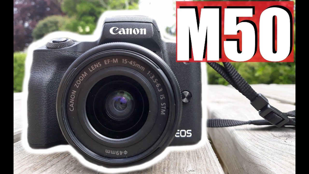 Should I get the Canon M50 Is it Worth it 2020 (Photography and Video