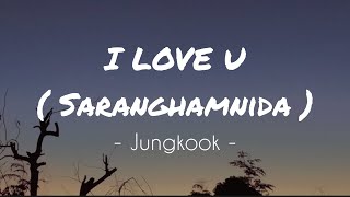 I LOVE YOU - Jungkook ( Lyric )