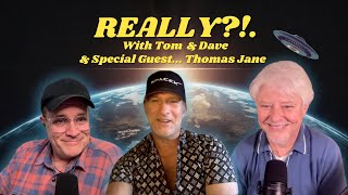 Thomas Jane | REALLY?!. with Tom & Dave | Episode 44