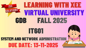 IT601 System and Network Administration GDB Fall 2025 Virtual University of Pakistan