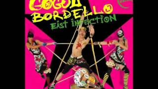 Vignette de la vidéo "Gogol Bordello - Mala Vida (Mano Negra cover)"