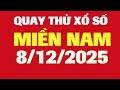 Quay Thử Xổ Số Miền Nam 8/12/2025 - Quay Thử MN - Quay Thử Xổ Số Kiến Thiết Miền Nam