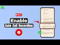 How to Enable Auto Call Recording on Android