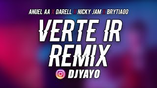 VERTE IR (REMIX) ✘ DJ YAYO 🔥🎸