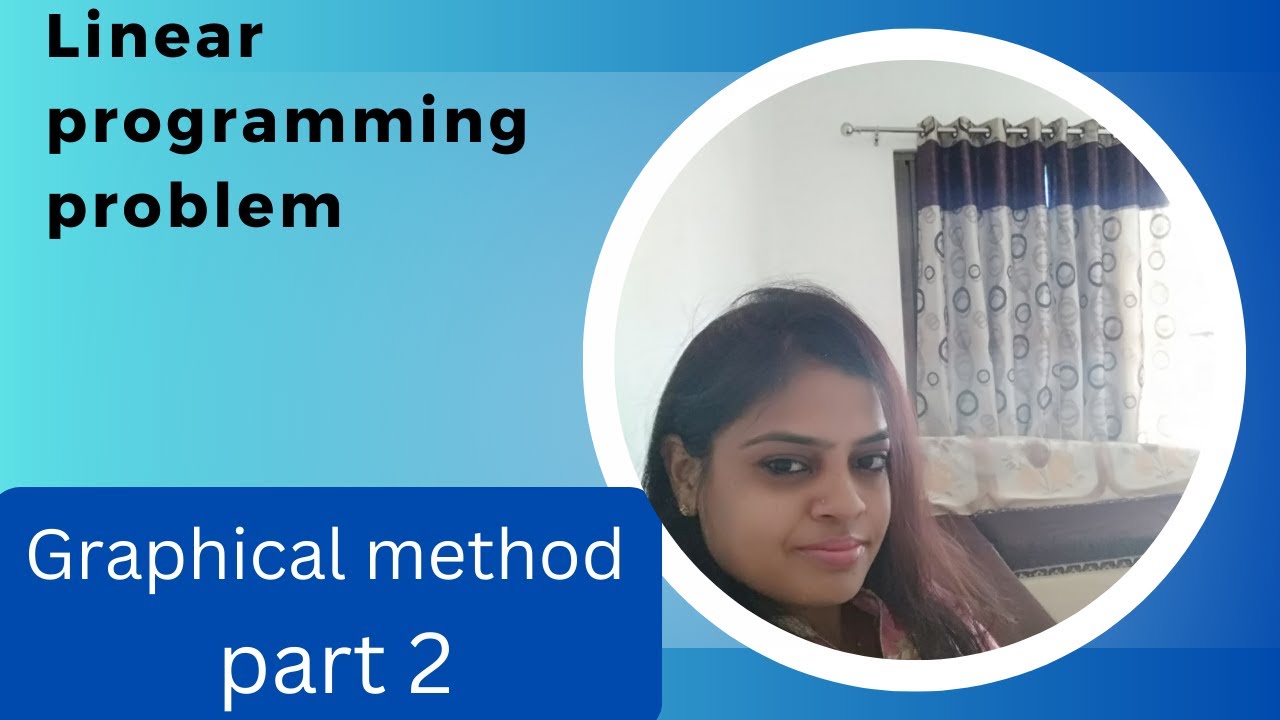 Linear programming problem Graphical method part 2 - YouTube