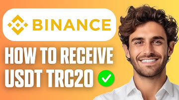 How to Receive USDT TRC20 on Binance | Easy Guide 2025