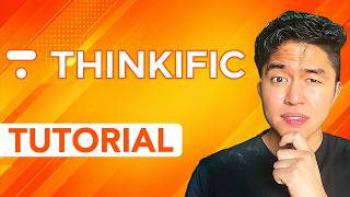 Thinkific Tutorial for Beginners: Create & Sell Courses Step By Step!
