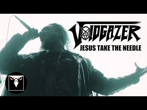 VOIDGAZER - Jesus Take the Needle (Official Music Video)