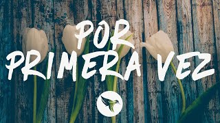 Camilo - Por Primera Vez (Letra / Lyrics) Evaluna Montaner chords