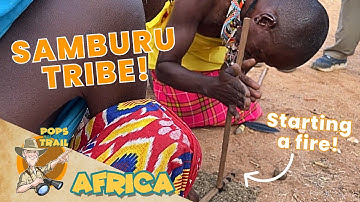 Pops on the Trail in AFRICA! | Meet the Samburu Tribe | Ep. 11 | Educational Video for Kids