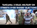 Tanzania Election 2025 Protests In Tanzania Spread After Disputed Election Military On Streets