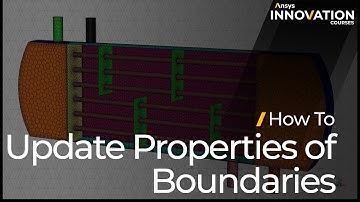 How to Update Properties of Boundaries in Ansys Fluent Watertight Geometry Workflow – Lesson 3