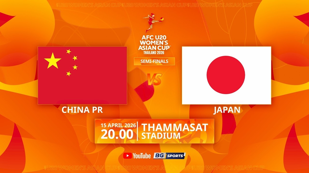 LIVE 🔴: CHINA PR vs JAPAN | AFC U20 Women’s Asian Cup | Semi-Finals