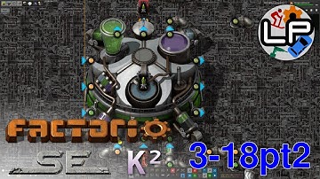 S3-E18 pt2 - Pandemic - Laurence Plays Factorio: Space Exploration 0.6 + K²