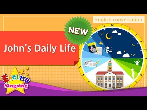 [NEW] 17. John’s Daily Life  (English Dialogue) - Role-play conversation for Kids