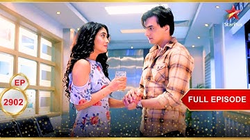 Naira ने स्थिति संभाली! | Full Ep. 2902 | Yeh Rishta Kya Kehlata Hai