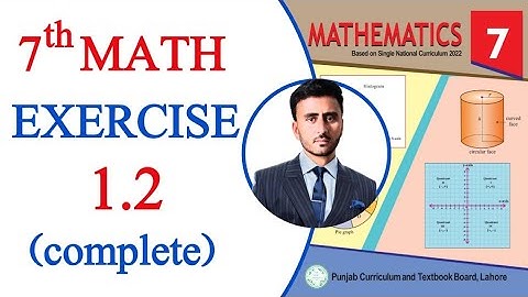 Class 7 Math Exercise 1.2 | Class 7 Maths chapter 1 Exercise 1.2 | 1.2 Class 7