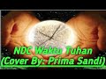 Waktu tuhan ndc cover by prima sandi