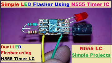 How to Make LED Flasher Using N555 ic | Dual Led Flasher Circuit | Simple Led Flasher Circuit