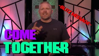 Come Together - Blitz Message | ROH Youth