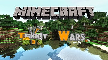 Tekkit Wars Episode 4