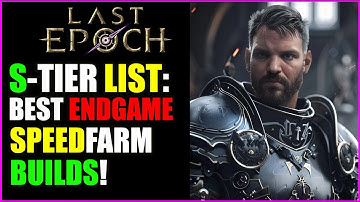 Last Epoch Build Guides & News🔥S Tier List Best Speed Farming Endgame Builds🔥Tipps & Tricks deutsch