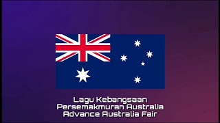 Lagu Kebangsaan AUSTRALIA - Advance Australia Fair (Versi Lama)