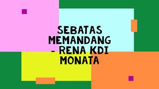 Sebatas Memandang - Rena KDI MONATA