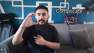 Complicate ASL(Sign Language)- Deaf Obsess Dwell Mind Touch Prolonged Asl Sign Language Deaf