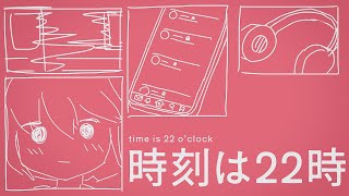 time is 22 o'clock