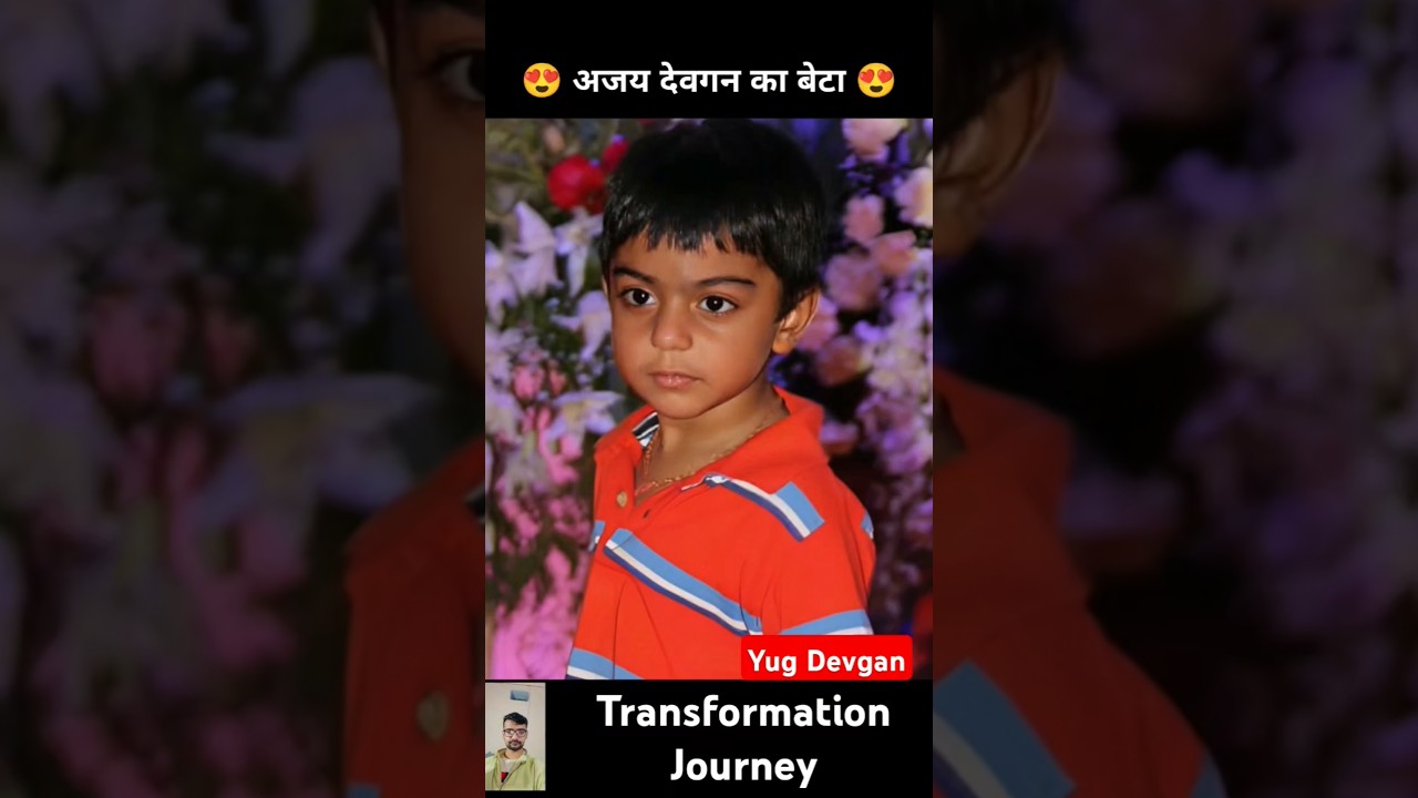 Yug Devgan 💯✅ age transformation journey//