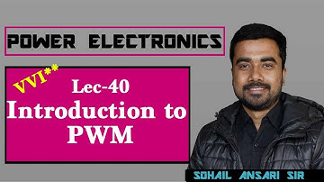 Lec 40 Introduction to PWM Inverter | Power Electronics | GATE 2019