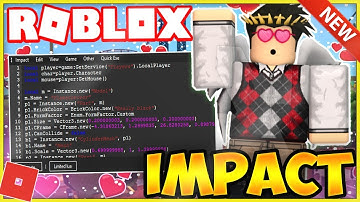 *NEW* ROBLOX EXPLOIT/HACK: IMPACT [PATCHED!] LVL 7 LUA. SCRIPT EXE W/ ADMIN LOGIN, GOD CMDS, & MORE!
