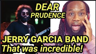 Video thumbnail of "JERRY GARCIA BAND with an Incredible Beatles cover-Dear Prudence REACTION"
