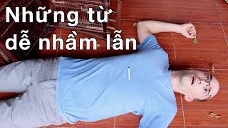 Những từ dễ nhầm lẫn