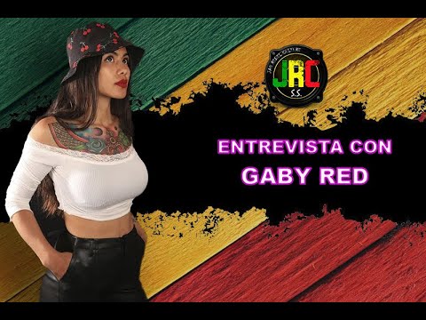 JAH REBEL CULTURE presenta ENTREVISTA CON GABY RED - YouTube
