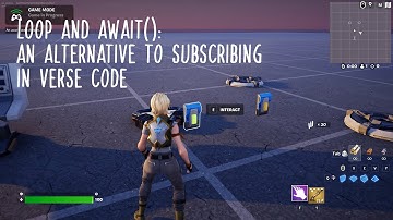 Loop and Await(): An Alternative to Subscribing in Verse Code