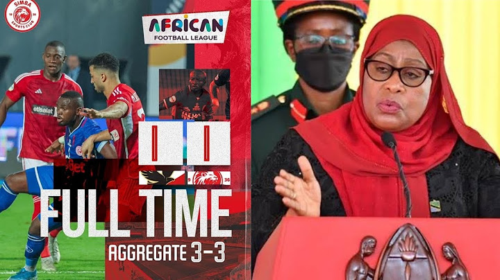 Alichokisema Rais SAMIA Atoa Tamko Baada Ya Simba Kutoa Sare 1-1 Dhidi ya AL Ahly Misri