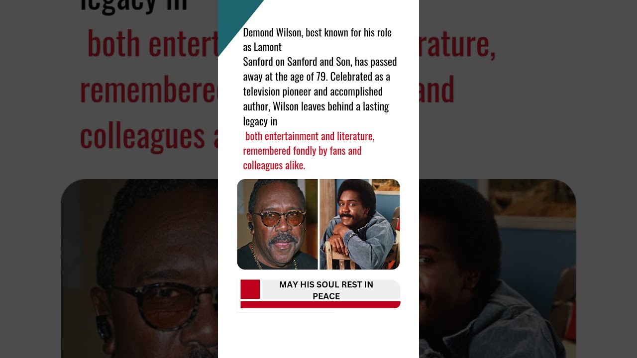 Sanford and Son Star Demond Wilson Dead at 79