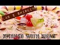 Lab e shireen simple recipe for dasi desert  kitchen with kiran  delicious