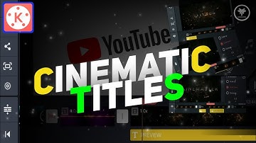 How to Make CINEMATIC TITLES in KineMaster | Pixellab Tutorial | Android Editing Tutorial