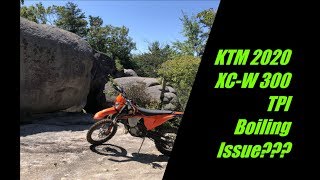 2020 KTM XC-W 300 TPI, Windy Gap - Boiling Issue