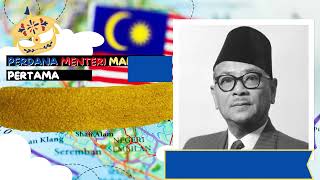 PERDANA MENTERI MALAYSIA PERTAMA HINGGA KESEMBILAN PERDANA MENTERI MALAYSIA PERTAMA HINGGA KESEMBILAN