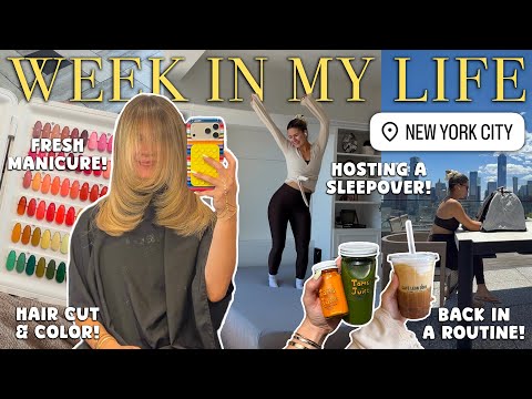 week in my life: nyc beauty appts, hosting, back in routine 