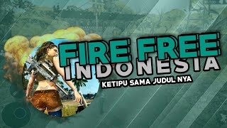 Ketipu Sama Judul - Fire Free Battleground Survival Hopeless Squad Gameplay Indonesia screenshot 2